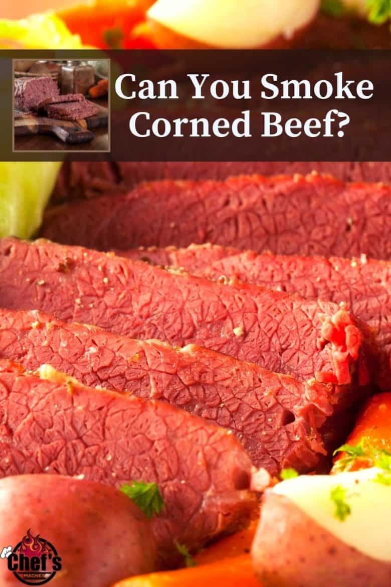 can-you-smoke-corned-beef-on-a-pellet-grill-chefs-magnet